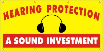 Hearing Protection A Sound Investment Banner