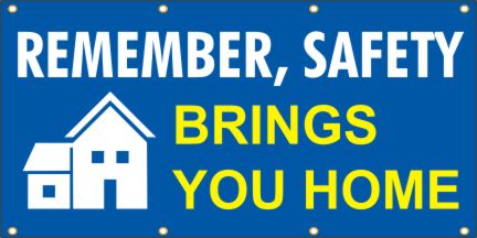 Safety Brings You Home Banner