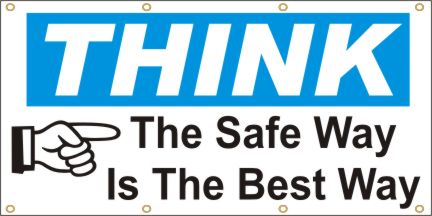 Think - The Safe Way Banner