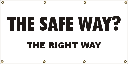 The Safe Way? Banner