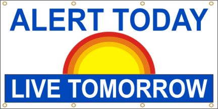 Alert Today, Live Tomorrow Banner