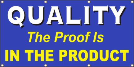 Quality, The Proof  Banner