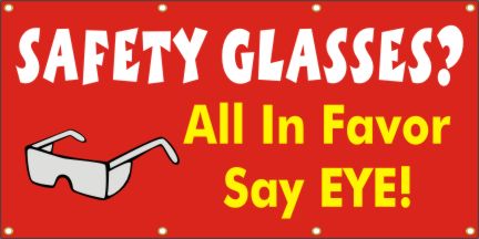 Safety Glasses, Say Eye Banner