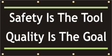 Safety Is the Tool Banner