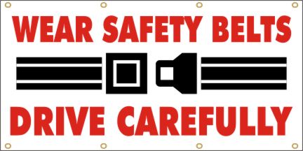 Wear Safety Belts Banner