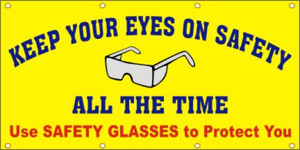 Keep Your Eyes On Safety Banner