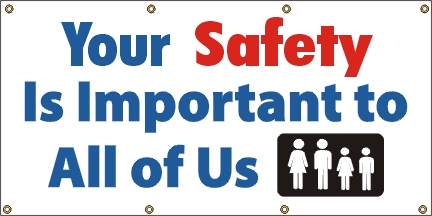 Your Safety Is Important Banner