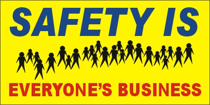 Safety is Everyone's Business Banner