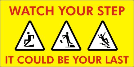 Watch Your Step Banner