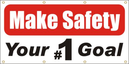 Make Safety Your Goal Banner