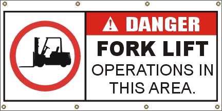 Danger- Fork Lift Banner